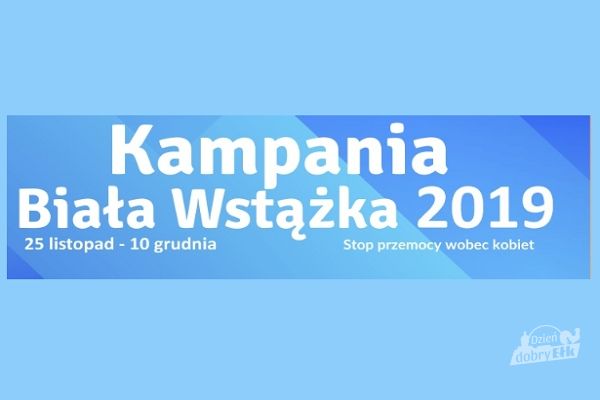 Biała Wstążka 2019 - Stop przemocy!